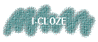 I-CLOZE